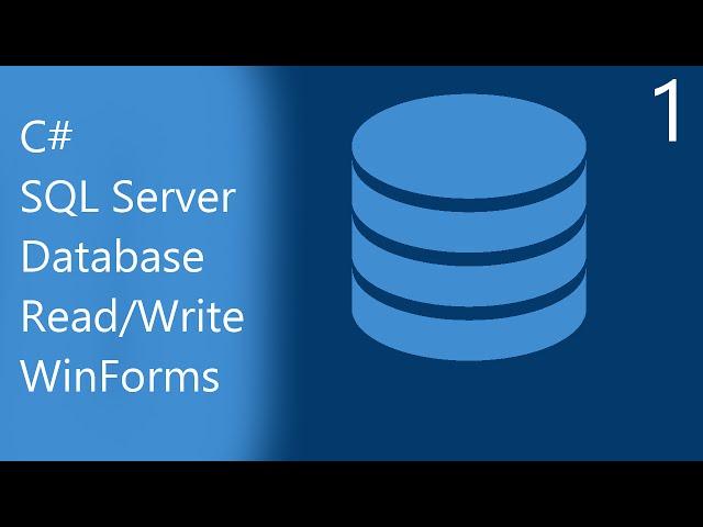 C# Database Programming for Beginners | Part 1 - Creating a SQL Server Database