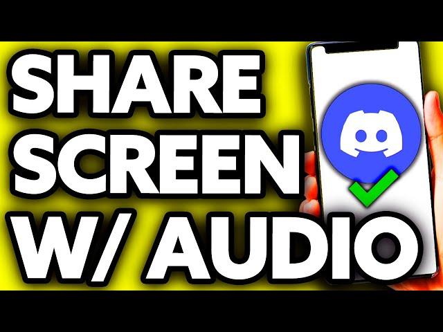 How To Share Screen With Audio in Discord Mobile