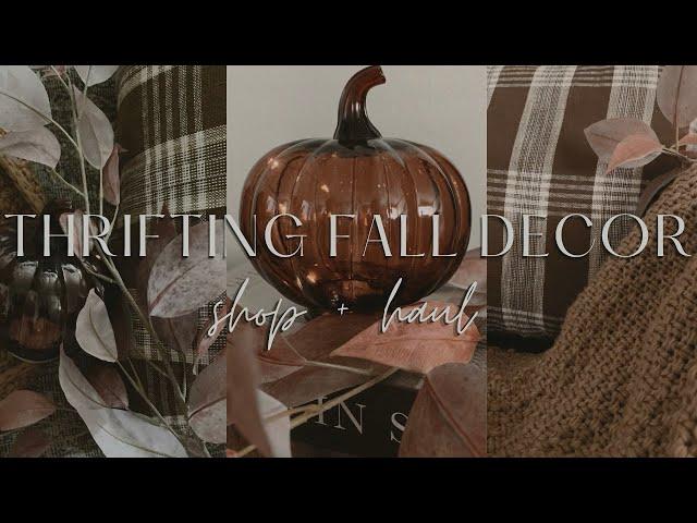 THRIFTING FOR FALL DECOR |  thrifted fall decor haul