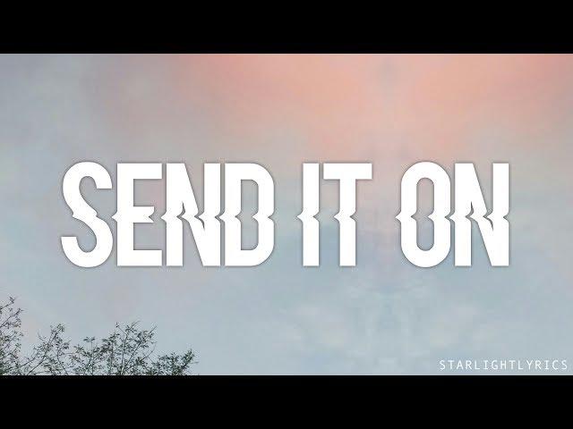 Miley Cyrus, Jonas Brothers, Selena Gomez, Demi Lovato - Send It On (Lyric Video) HD