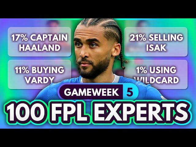 FPL GW5 EXPERT Transfer Trends & Best Captains?  100 Experts Reveal Gameweek 5 Team Plans