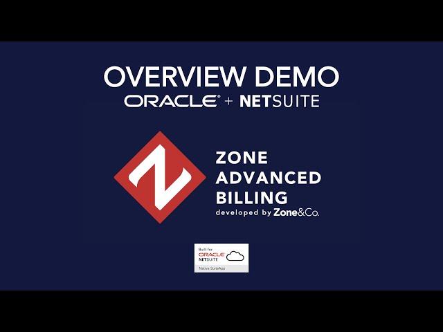 Subscription Billing in NetSuite - Overview Demo - By Zone Advanced Billing