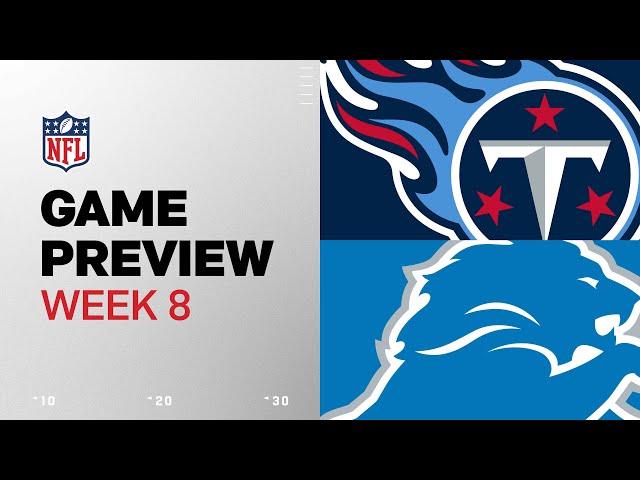 Tennessee Titans vs. Detroit Lions | 2024 Week 8 Game Preview