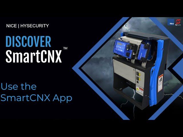 Discover Nice | HySecurity SmartCNX: How to use the SmartCNX Installer App