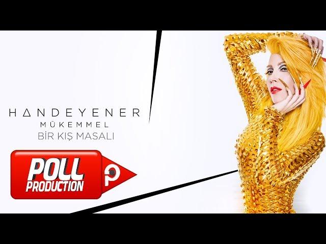 Hande Yener - Bir Kış Masalı (Official Audio Video)