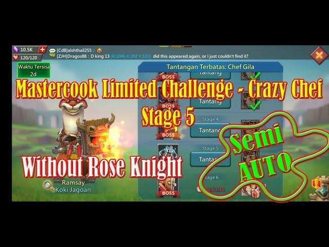 Mastercook Limited Challenge Stage 5 Without Rose Knight - Crazy Chef 2022 - Lords Mobile