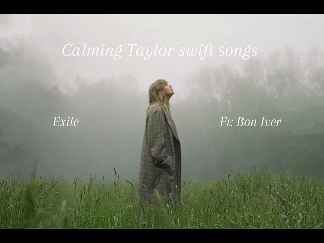 Calming Taylor Swift playlist!!