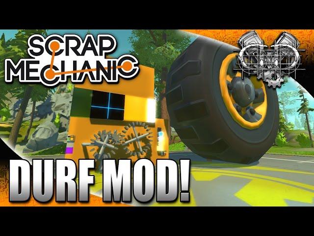 Scrap Mechanic Gameplay :Ep5: Gears, Neon, Big Tires, & MORE! Durf Mod Update! (HD Creations PC)