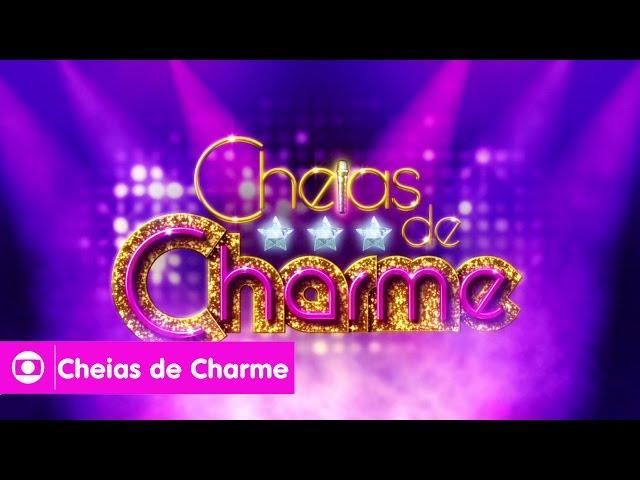 Cheias de Charme: reveja a abertura da novela