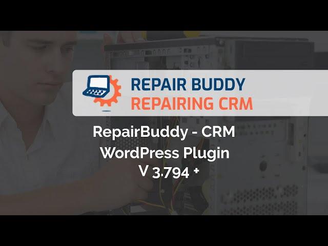 CRM WordPress Plugin - RepairBuddy - 3.794 - Repair Shop booking system