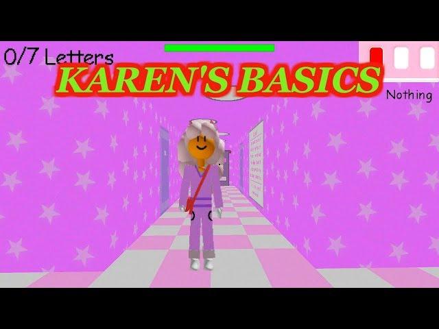 KAREN'S BASICS | Baldi's Basics in Education and Learning