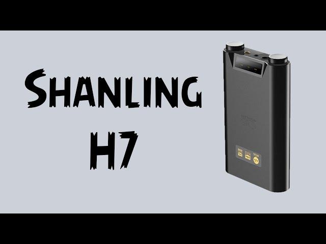 Shanling H7. Может ли Shanling в натуральность?