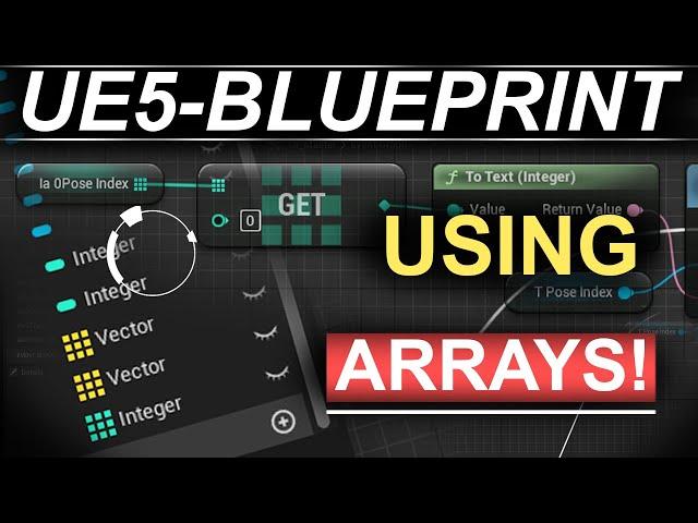 Unreal5 Blueprints: Create, Get, & Set Arrays (2 MINUTES!!)