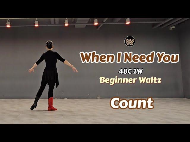 [W라인댄스] When I Need You Line Dance || Beginner Waltz || Count