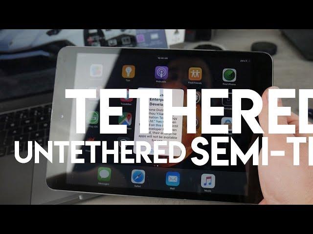 Untethered vs Tethered vs Semi-tethered Jailbreak - Explained - Revival of old iPhone EP2