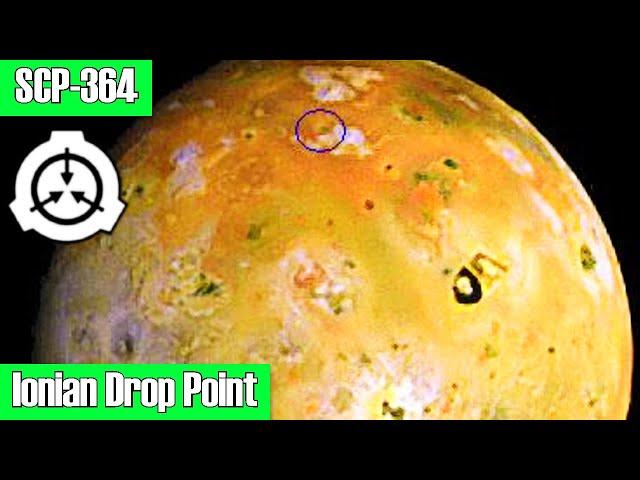 SCP-364 Ionian Drop Point | object class safe