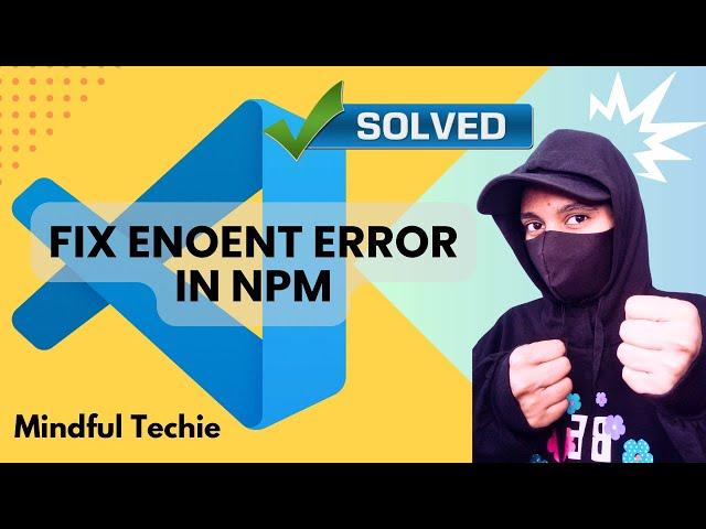 How to fix npm ENOENT Error | React error | no such file or directory | VSCode