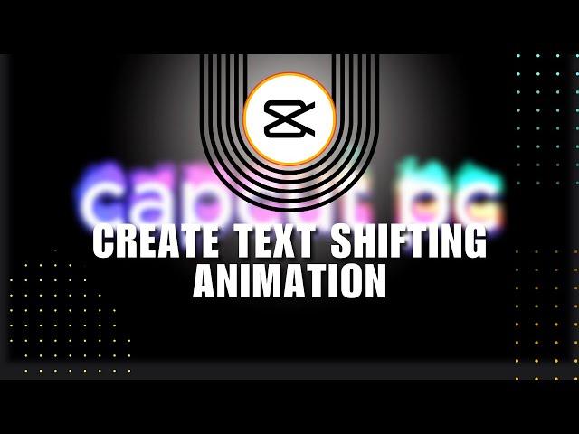  PRO: CapCut PC Tutorial: How to Create Text Shifting Animation | FIX Problem