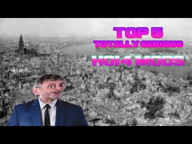 Top 5 Totally Serious HOI4 Mods