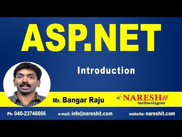 ASP NET Introduction | ASP.NET Tutorials | Mr.Bangar Raju