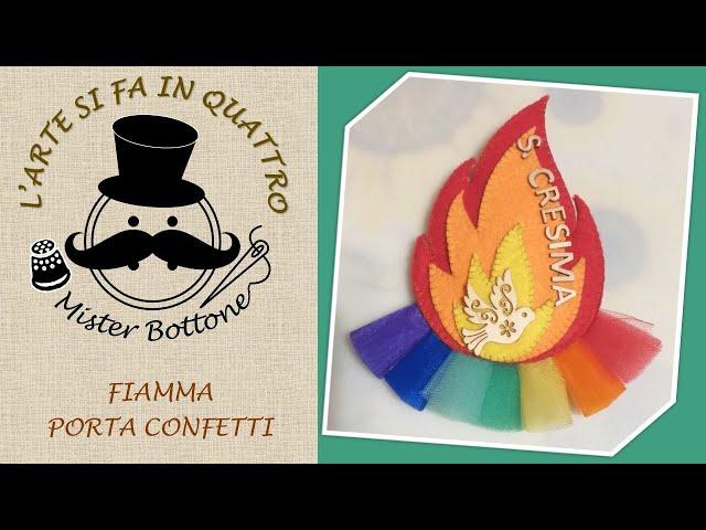 Idea per confezionare confetti CRESIMA fai da te | fiamma in feltro con decori in legno