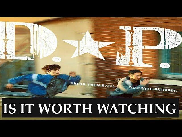 Is D.P. worth watching? A quick look into the sensational drama.