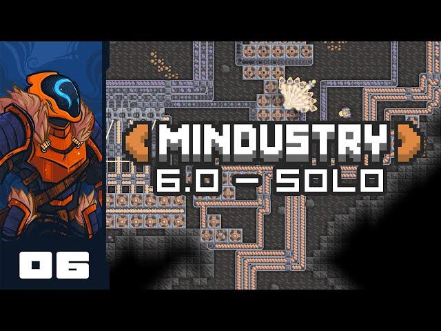 The Ultimate Choke Point - Let's Play Mindustry [v6.0] - PC Gameplay Part 6