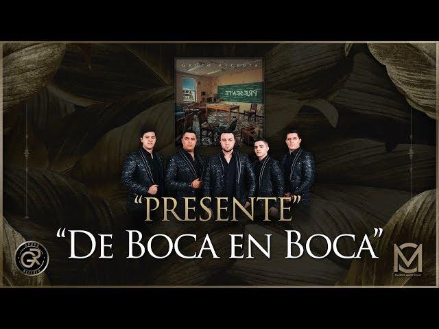 Grupo Recluta - De Boca En Boca "Presente" 2019 (Promotional)