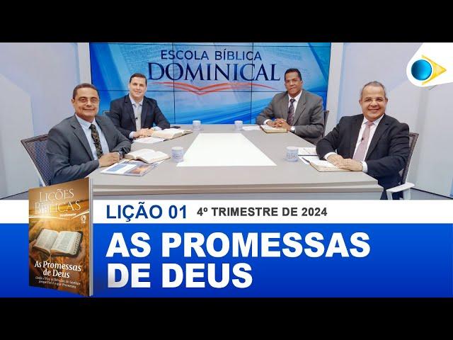 EBD | 1ª LIÇÃO: “AS PROMESSAS DE DEUS”.