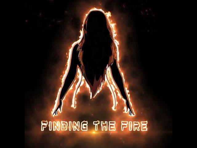 Finding The Fire    EP6   The Samatha Parker Incident