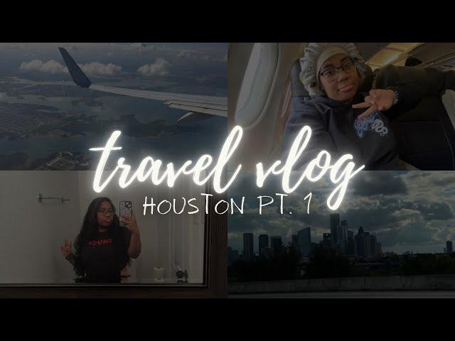 Travel Vlog | 𝙷𝚘𝚞𝚜𝚝𝚘𝚗 𝚃𝚛𝚒𝚙 𝙿𝚝. 𝟷 ️