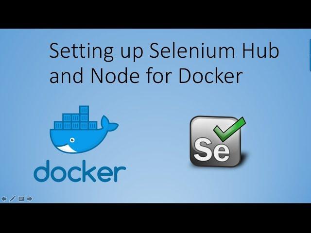 How to Setup Selenium Grid On Docker