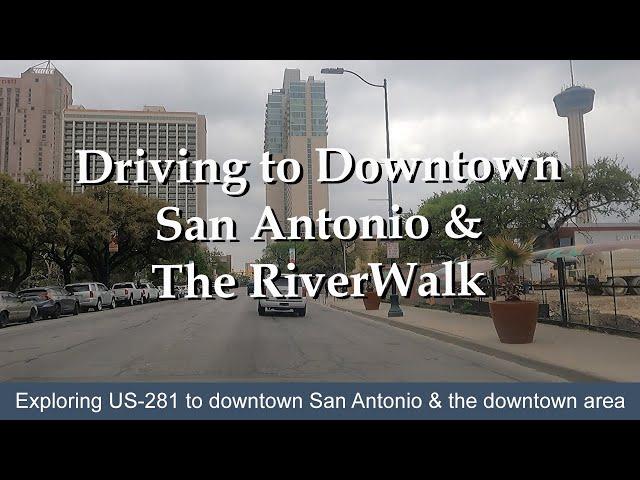 San Antonio Texas | Driving US-281 to Downtown San Antonio