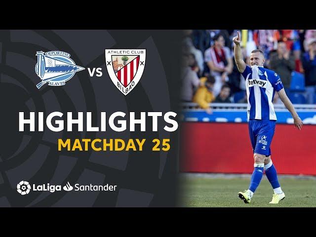 Highlights Deportivo Alavés vs Athletic Club (2-1)