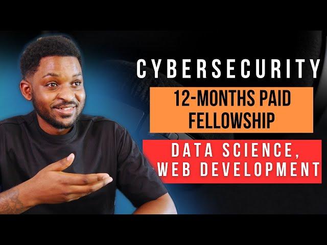 Take This 12-Month Paid Cybersecurity, Data Science and Web Development Fellowships !