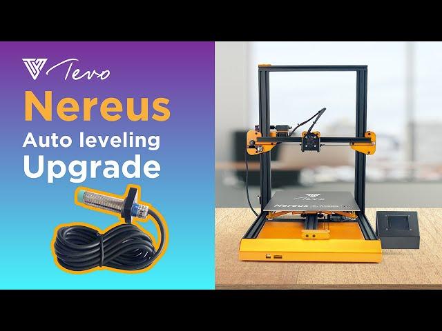 How to auto level your Tevo Nereus? Inductive sensor upgrade!