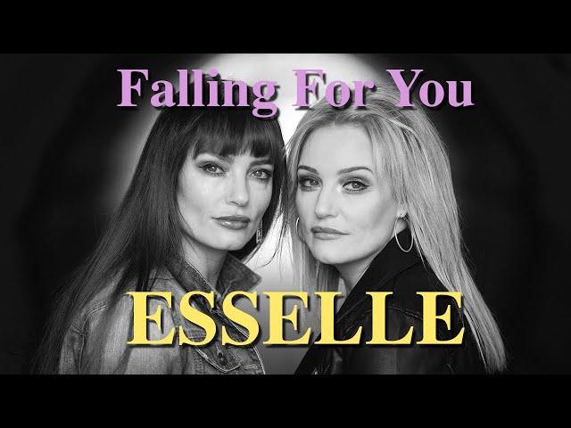 Esselle - Falling For You