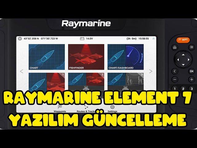 Raymarine Element 7 HV Yazılım Nasıl Güncellenir / Raymarine Element 7 Güncelleme