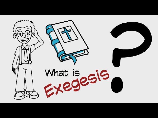 What is Exegesis?