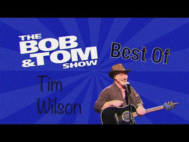 Best Of Tim Wilson  |  The Bob & Tom Show