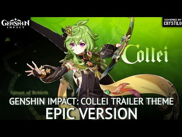 Genshin Impact OST - Collei Theme | EPIC VERSION