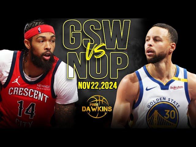 Golden State Warriors vs New Orleans Pelicans Full Game Highlights | Nov 22, 2024 | FreeDawkins