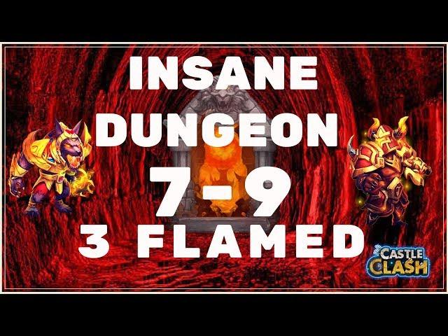 HOW TO 3 FLAME INSANE DUNGEON 7-9 - CASTLE CLASH