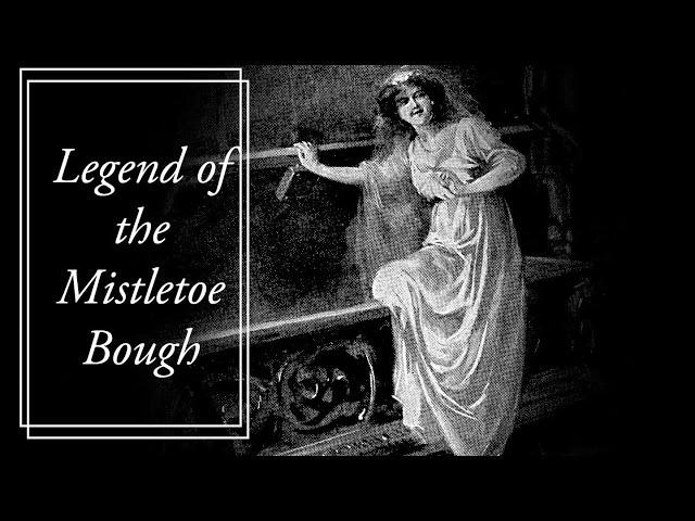 Legend of the Mistletoe Bough ghost story