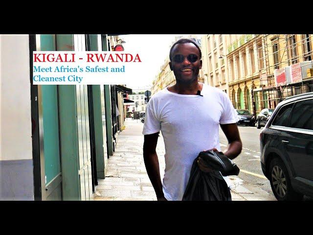 KIGALI - RWANDA: Walk Around Africa’s Smartest, Safest and Cleanest City