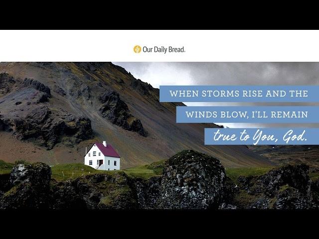 Two Houses | Audio Reading | Our Daily Bread Devotional | August 21, 2022