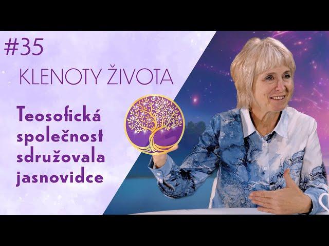 Ivana Dortová: Teosofie a Helena Blavatská | Teosofická společnost | Klenoty života