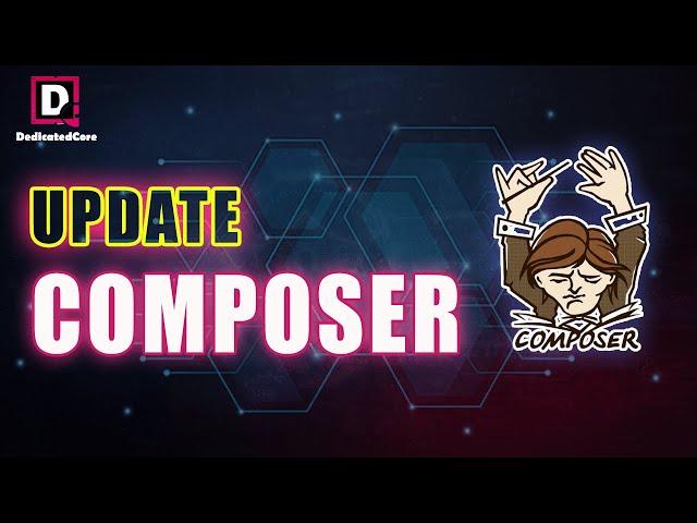 How to Update / Upgrade Composer | Step By Step Guide