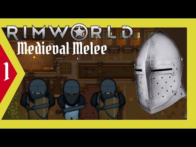 Rimworld Medieval Melee Modded | Let's Play Episode 1 | Renegade Lord