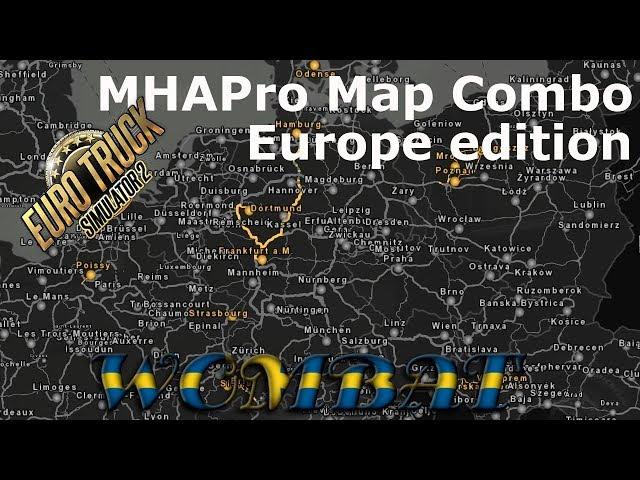 ETS2 1.33 - Big Map MHAPro Version - Europe Edition